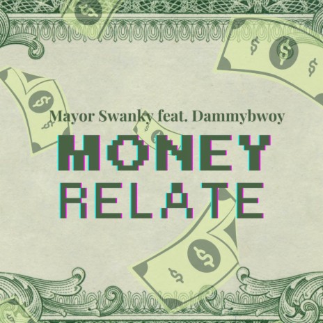 Money Relate ft. Damibwoy | Boomplay Music