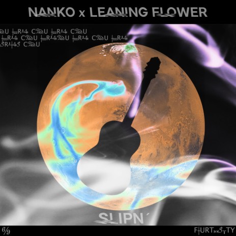 Slipn' (feat. Leaning Flower) | Boomplay Music