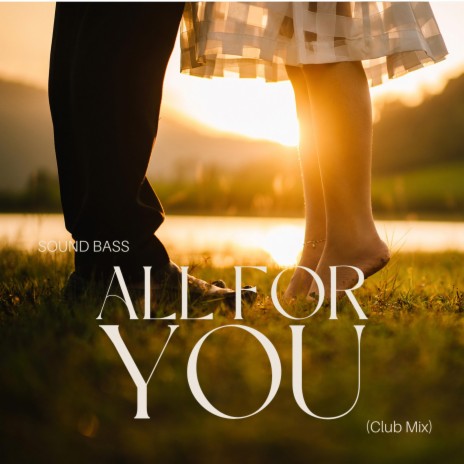 All For You (Club Mix)