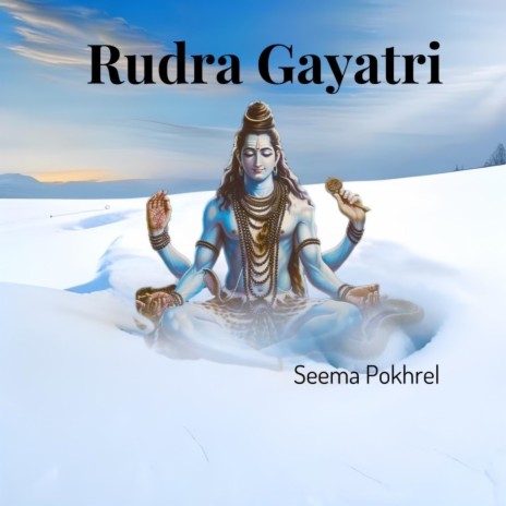 Rudra Gayatri | Boomplay Music