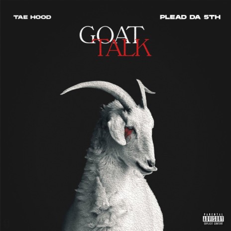 Goat Talk ft. Plead Da 5th | Boomplay Music