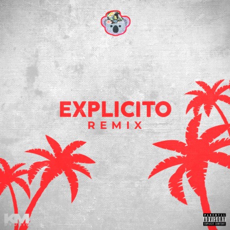 Explícito Remix | Boomplay Music