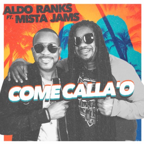 Come Callao ft. Mista Jams | Boomplay Music