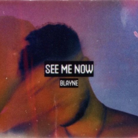 See me now | Boomplay Music
