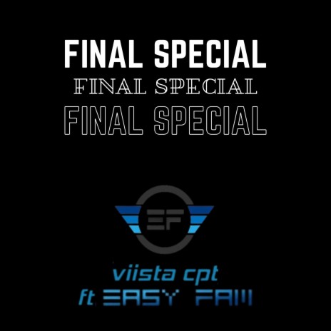 Final Special ft. Easy Fam