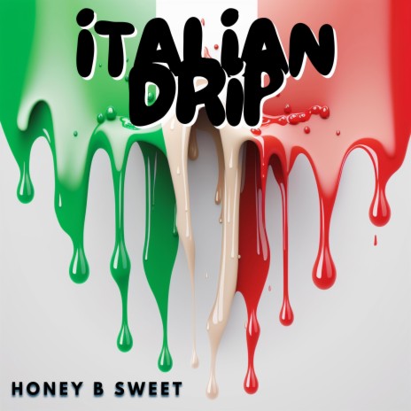 Italian Drip ft. Makaih Beats | Boomplay Music