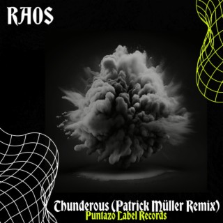 Thunderous (Patrick Müller Remix)