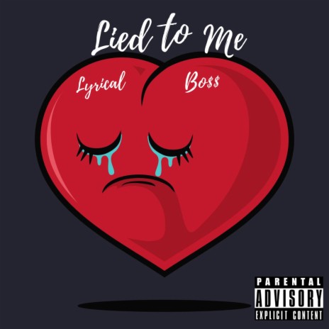 Lied To Me | Boomplay Music