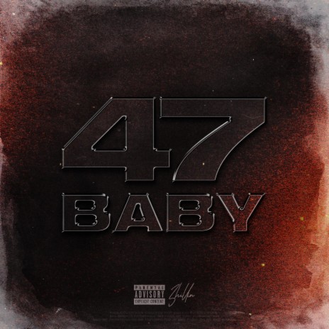 47 Baby | Boomplay Music