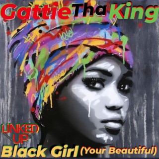 Black Girl (Your Beautiful)