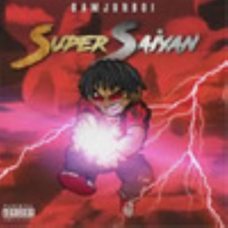 Super Saiyan | Boomplay Music