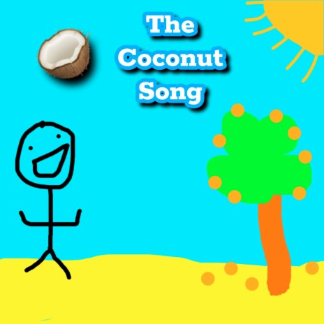 The Coconut Song