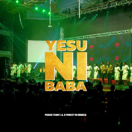 Yesu ni Baba | Boomplay Music