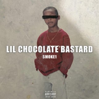 Lil Chocolate Bastard