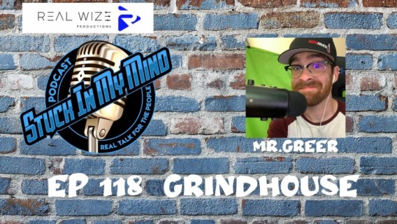 EP 118 Grindhouse