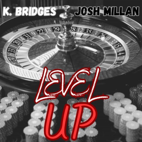 Level UP ft. Josh Millan | Boomplay Music