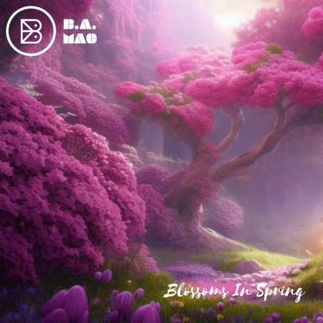 Blossoms In Spring | Boomplay Music