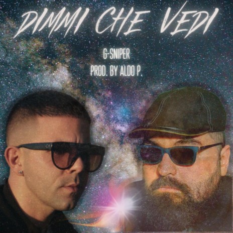 Dimmi Che Vedi ft. Aldo P. | Boomplay Music