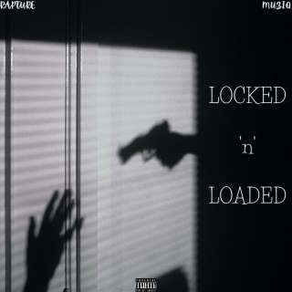 Locked n Loaded lyrics | Boomplay Music