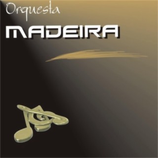 Orquesta Madeira