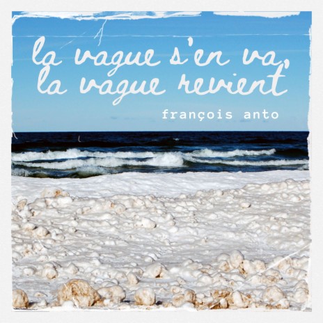 La vague s'en va, la vague revient | Boomplay Music