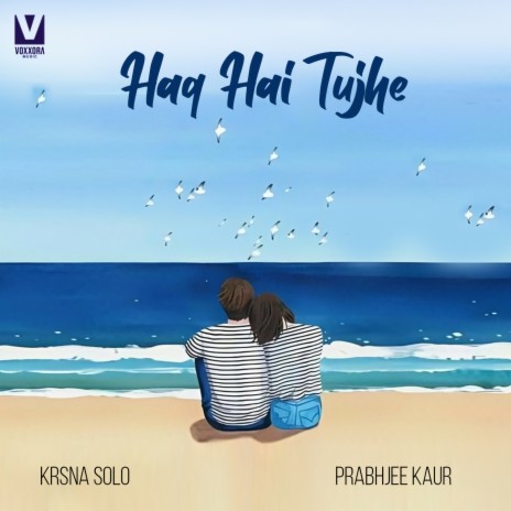 Haq Hai Tujhe ft. Prabhjee Kaur | Boomplay Music