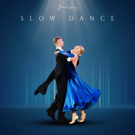 Slow Dance | Boomplay Music