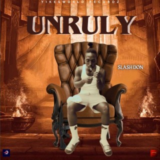 UNRULY