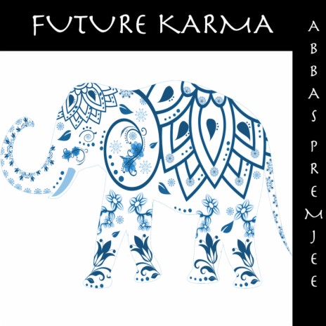 Future Karma | Boomplay Music