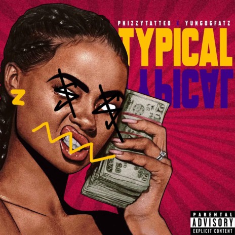 Typical Typical ft. YungOGFatz | Boomplay Music