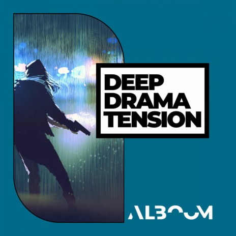 Deep Drama Tension | Boomplay Music