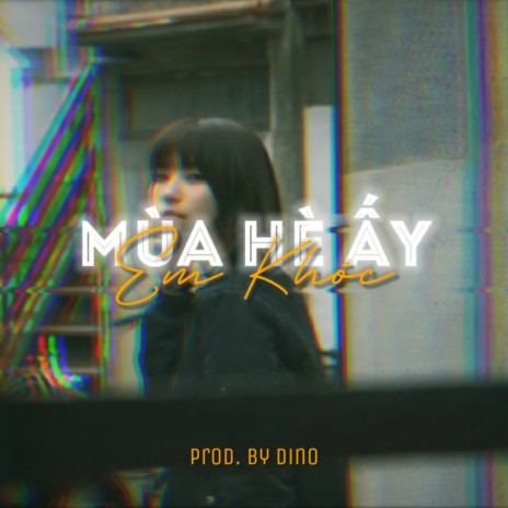 Mùa Hè Ấy Em Khóc Beat (Lofi) | Boomplay Music