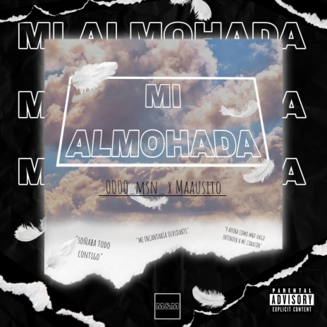 Mi Almohada ft. maausito | Boomplay Music