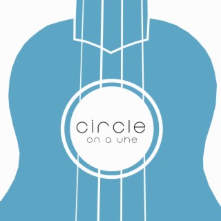 Circle On A Uke