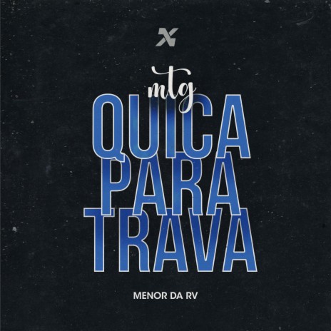 Mtg Quica Para Trava ft. Mc Theuzyn, Mc Rd & Mc Gw | Boomplay Music