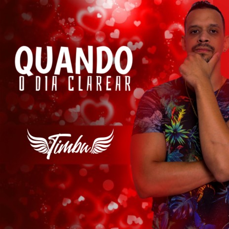 Quando o Dia Clarear | Boomplay Music