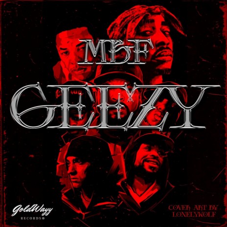 MBF - Geezy | Boomplay Music