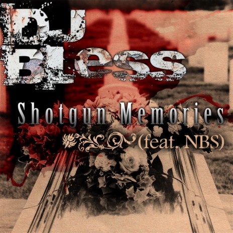 Shotgun Memories (feat. DJ Bless) | Boomplay Music