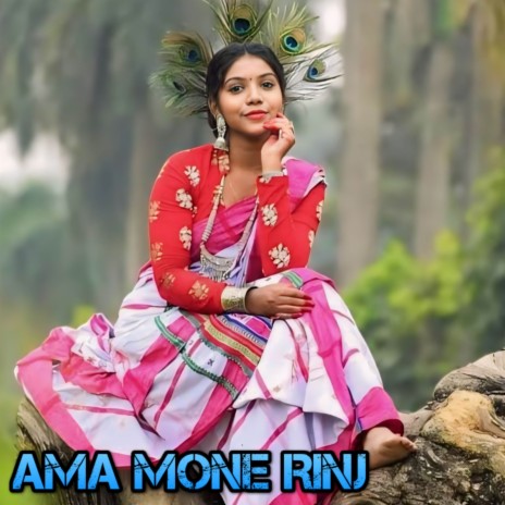 Ama Mone Rinj ft. Baha Hansdah | Boomplay Music