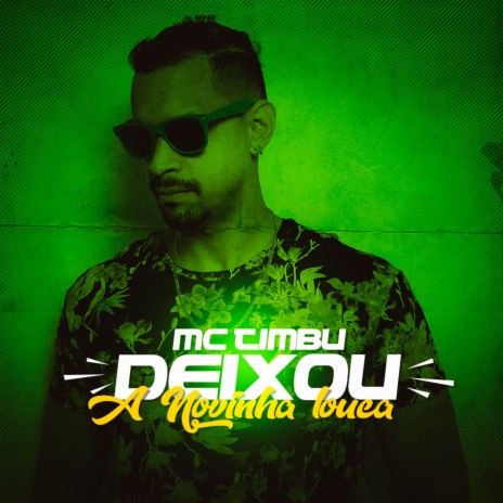 Deixou a Novinha Louca | Boomplay Music