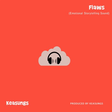 Flaws (Emotional Storytelling Sound) | Boomplay Music