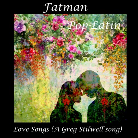 Love Songs (A Greg Stilwell song)