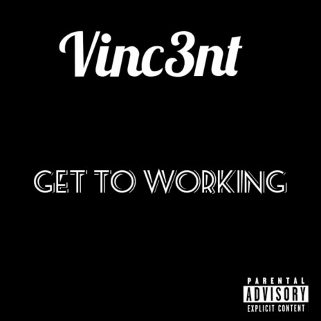 Get To Working | Boomplay Music