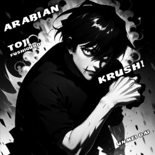 ARABIAN KRUSH!