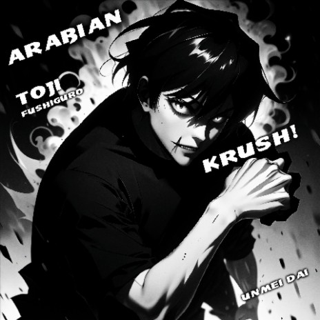ARABIAN KRUSH! | Boomplay Music