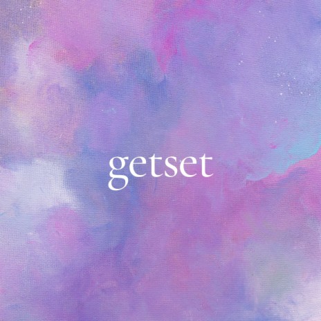 Getset | Boomplay Music