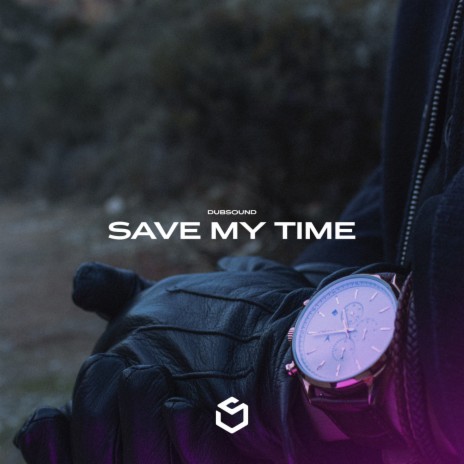Save My Time | Boomplay Music