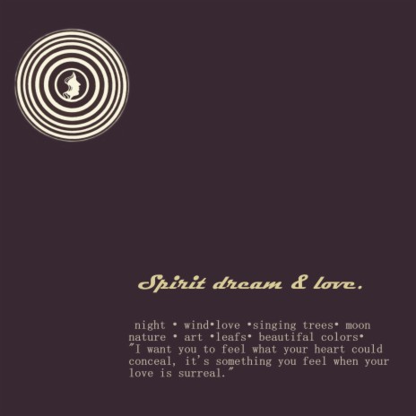 Spirit Dream & Love | Boomplay Music