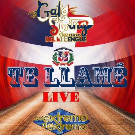 Te Llame Live de Extremo a Extremo | Boomplay Music