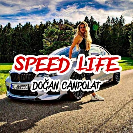 Speed Life | Boomplay Music